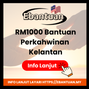 Mohon RM1000 Skim Bantuan Perkahwinan Kelantan