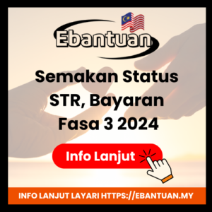 Semakan Status STR, Bayaran Fasa 3 2024