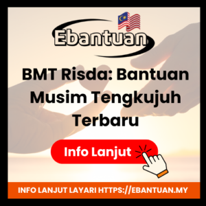 BMT Risda 2025 Bantuan Musim Tengkujuh Terbaru