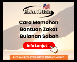 Cara Memohon Bantuan Zakat Bulanan Sabah
