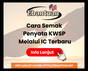 Semak Penyata KWSP Melalui IC
