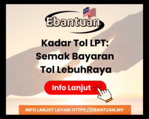 Kadar Tol LPT Semak Bayaran Tol LebuhRaya