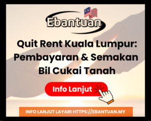 Quit Rent Kuala Lumpur Pembayaran & Semakan Bil Cukai Tanah