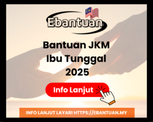 Bantuan JKM Ibu Tunggal 2025