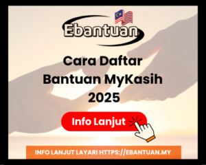 Cara Daftar Bantuan MyKasih 2025