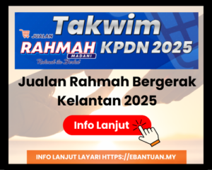 Jualan Rahmah Bergerak Kelantan 2025