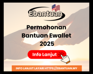 Permohonan Bantuan Ewallet 2025