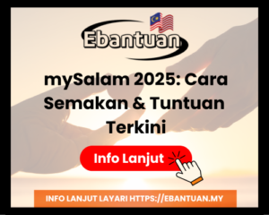 mySalam 2025 Cara Semakan & Tuntuan Terkini