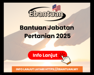 Bantuan Jabatan Pertanian 2025