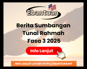 Berita Sumbangan Tunai Rahmah Fasa 3 2025