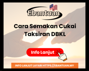 Cara Semakan Cukai Taksiran DBKL