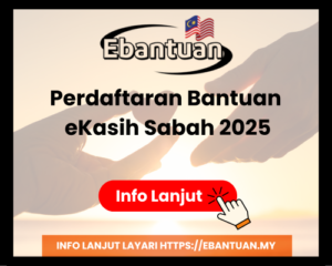 Perdaftaran Bantuan eKasih Sabah 2025
