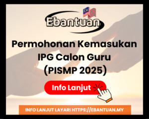 Permohonan Kemasukan IPG Calon Guru (PISMP 2025)