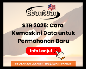 STR 2025 Cara Kemaskini Data untuk Permohonan Baru