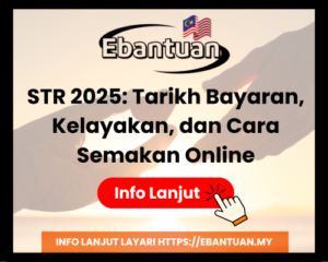 STR 2025 Tarikh Bayaran, Kelayakan, dan Cara Semakan Online