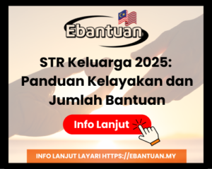 STR Keluarga 2025 Panduan Kelayakan dan Jumlah Bantuan