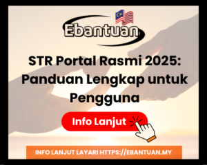 STR Portal Rasmi 2025 Panduan Lengkap untuk Pengguna