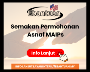 Semakan Permohonan Asnaf MAIPs