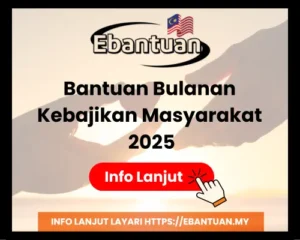 Bantuan Bulanan Kebajikan Masyarakat 2025