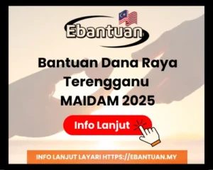 Bantuan Dana Raya Terengganu MAIDAM 2025