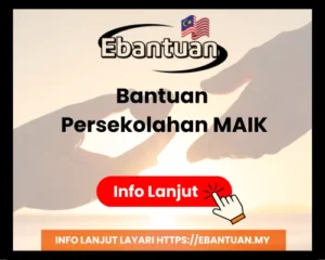 Bantuan Persekolahan MAIK
