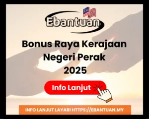 Bonus Raya Kerajaan Negeri Perak 2025