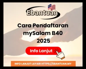 Cara Pendaftaran mySalam B40 2025