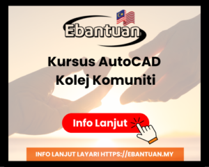 Kursus AutoCAD Kolej Komuniti