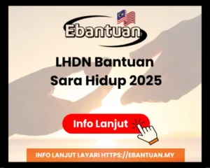 LHDN Bantuan Sara Hidup