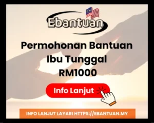 Permohonan Bantuan Ibu Tunggal RM1000