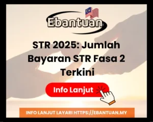 STR 2025 Jumlah Bayaran STR Fasa 2 Terkini