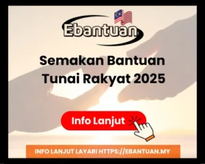 Semakan Bantuan Tunai Rakyat 2025