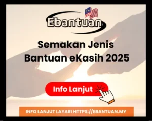 Semakan Jenis Bantuan eKasih 2025