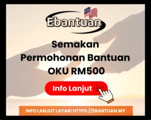 Semakan Permohonan Bantuan OKU RM500
