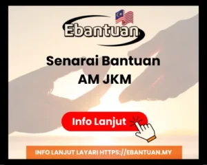 Senarai Bantuan AM JKM