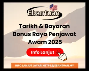 Tarikh & Bayaran Bonus Raya Penjawat Awam 2025