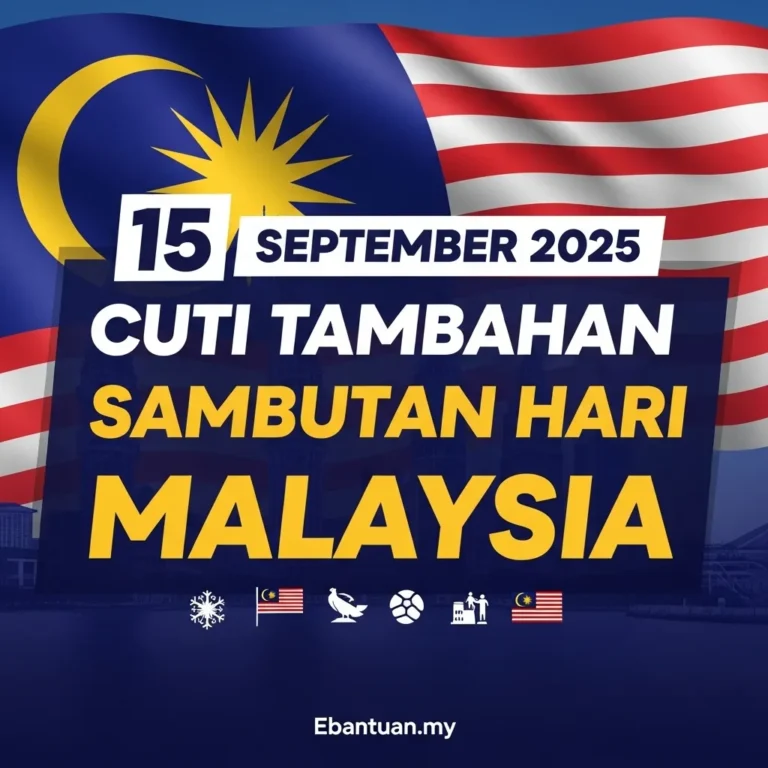15 September 2025 Cuti Tambahan Sambutan Hari Malaysia 6 15 September 2025 Cuti Tambahan Sambutan Hari Malaysia