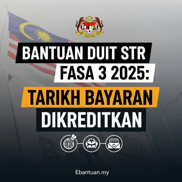 Bantuan DUIT STR Fasa 3 2025 Tarikh Bayaran Dikreditkan