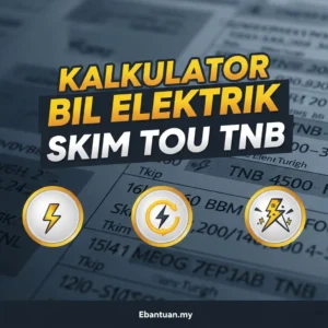 Kalkulator Bil Elektrik Skim ToU TNB