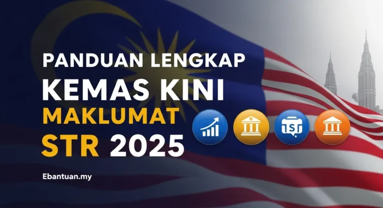 Panduan Lengkap Kemas Kini Maklumat STR 2025