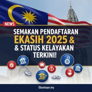 Semakan Pendaftaran Ekasih 2025