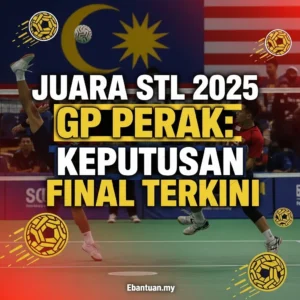 Juara STL 2025 GP Perak Keputusan Final Terkini