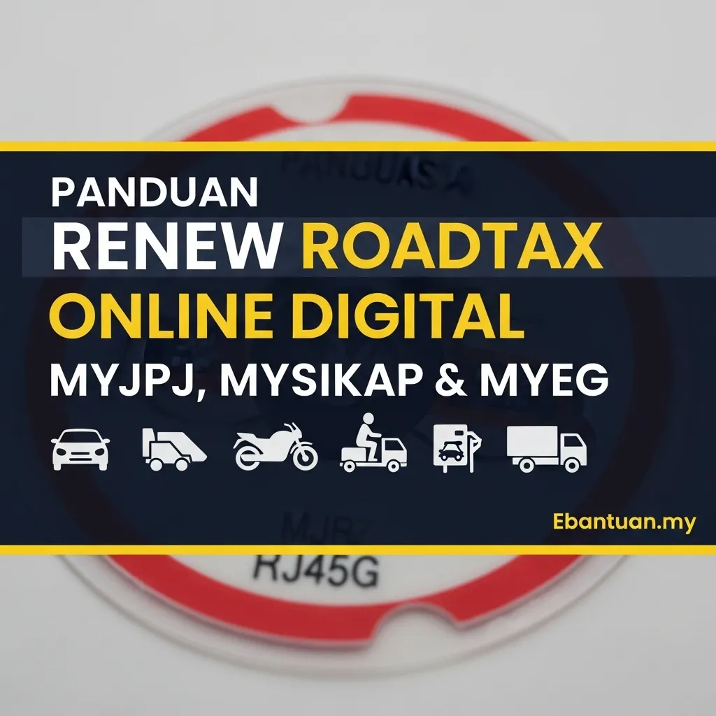 Panduan Renew Roadtax Online Digital MyJPJ, MySIKAP & MyEG 1 Panduan Renew Roadtax Online Digital MyJPJ, MySIKAP & MyEG