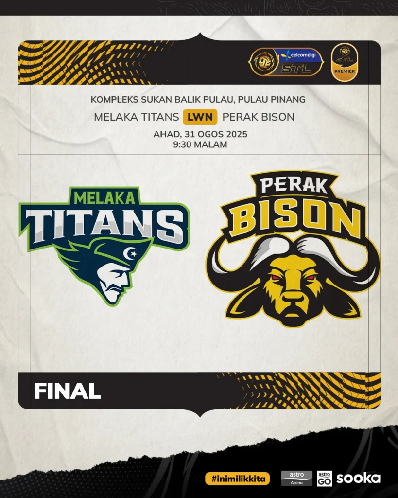 Perak Bison dan Melaka Titans akan mara ke perlawanan akhir