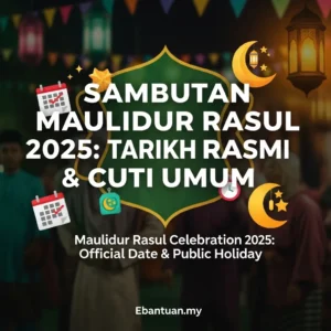 Sambutan Maulidur Rasul 2025 Tarikh Rasmi & Cuti Umum