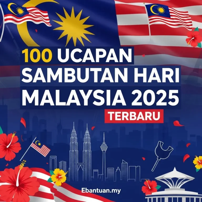 100 Ucapan Sambutan Hari Malaysia 2025 Terbaru