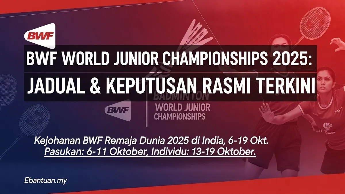 BWF World Junior Championships 2025 Jadual & Keputusan Terkini