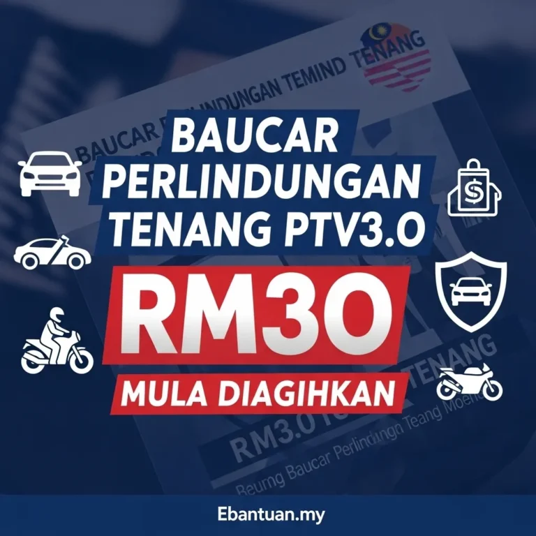 Baucar Perlindungan Tenang PTV3.0 RM30 Mula Diagihkan 10 Baucar Perlindungan Tenang PTV3.0 RM30 Mula Diagihkan
