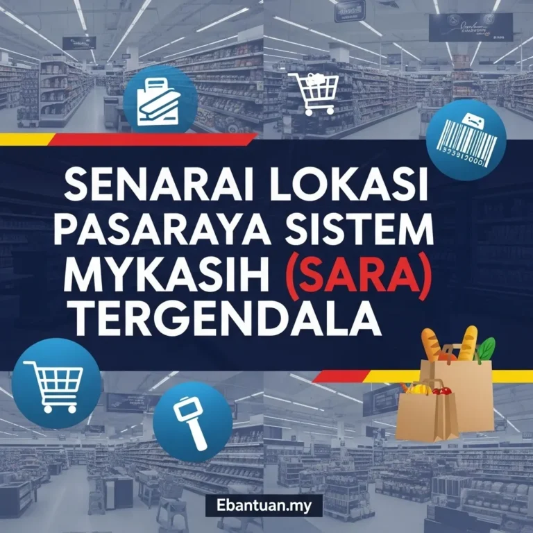 Senarai Lokasi Pasaraya Sistem myKasih (SARA) Tergendala 7 Senarai Lokasi Pasaraya Sistem myKasih (SARA) Tergendala
