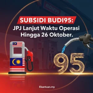 Subsidi BUDI95 JPJ Lanjut Waktu Operasi Hingga 26 Oktober